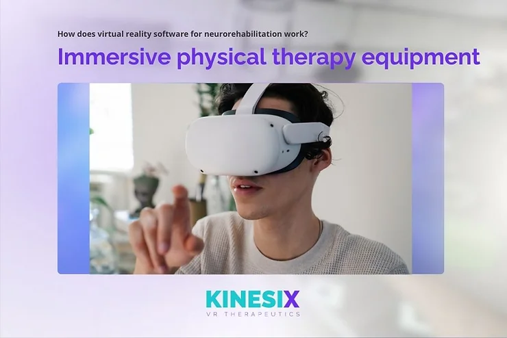 Rehabilitation 14 Virtual Reality in Neurorehabilitation: Advances in Physical Therapy Equipment