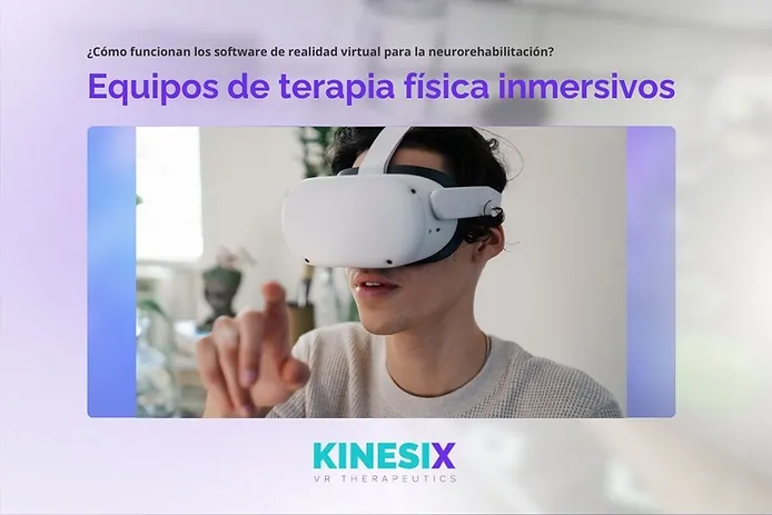 Rehabilitación 16 Realidad Virtual en neurorehabilitación: avances en equipos de terapia física